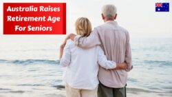 Goodbye to Retirement at 65: Australia Raises Retirement Age for Seniors — What’s Changing and When It Starts
